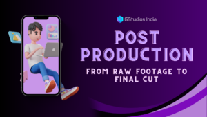 Read more about the article Post-Production: Step-by-Step Guide from Raw Footage to Final Cut